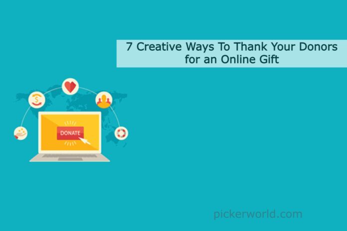 7 Creative Ways To Thank Your Donors for an Online Gift